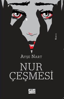 Nur Çeşmesi - Ayşe Nart