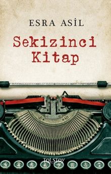 Sekizinci Kitap - Esra Asil PDF İndir