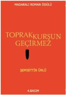 Toprak Kurşun Geçirmez - Şemsettin Ünlü PDF İndir