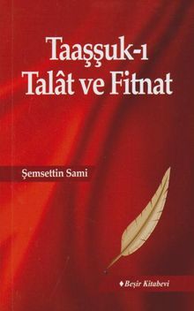 Taaşşuk-u Tal'at ve Fitnat PDF İndir