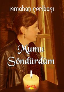 Mumu Söndürdüm - Ismahan Çeribaşı PDF İndir