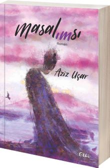 Masalımsı - Aziz Uçar PDF İndir