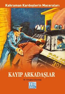 Kayıp Arkadaşlar - M. Ertuğrul Düzdağ PDF İndir
