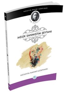 Melek Sanmıştım Şeytanı - Hüseyin Rahmi Gürpınar PDF İndir