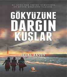 Gökyüzüne Dargın Bulutlar - İclal Aksoy PDF İndir