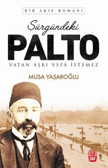 Sürgündeki Palto - Musa Yaşaroğlu