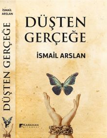 Düşten Gerçeğe - İsmail Arslan PDF İndir