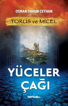 Yüceler Çağı / Torus ve Micel - Osman Orhun Ceyhan PDF İndir