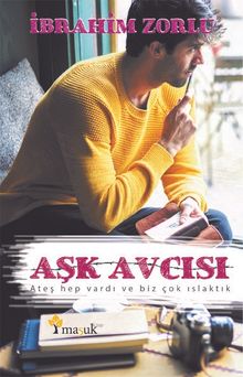 Aşk Avcısı - İbrahim Zorlu