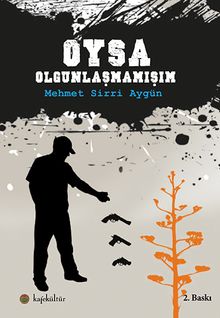 Oysa Olgunlaşmamışım - Mehmet Sirri Aygün PDF İndir