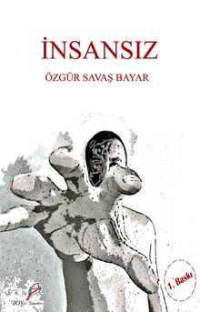 İnsansız - Özgür Savaş Bayar PDF İndir
