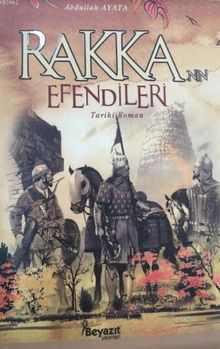 Rakkanın Efendileri - Abdullah Ayata