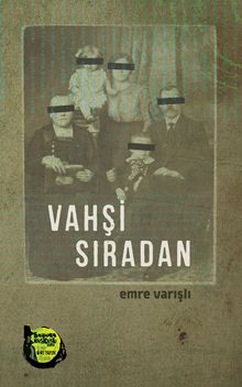Vahşi Sıradan - Emre Varışlı PDF İndir