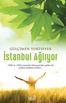İstanbul Ağlıyor - Gülçimen  Yurtsever PDF İndir