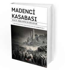 Madenci Kasabası - Halil İbrahim Karsatar PDF İndir