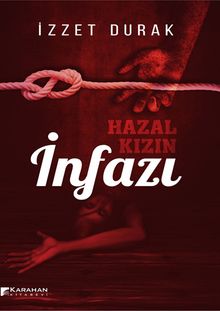 Hazal Kızın İnfazı - İzzet Durak PDF İndir