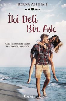 İki Deli Bir Aşk - Berna Aslıhan PDF İndir