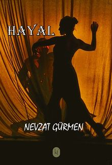 Hayal - Nevzat Gürmen PDF İndir