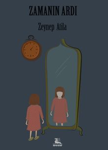 Zamanın Ardı - Zeynep Atila PDF İndir