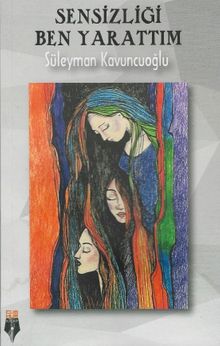 Sensizliği Ben Yarattım PDF İndir