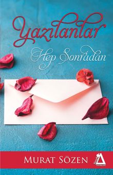 Yazılanlar Hep Sonradan - Murat Sözen PDF İndir