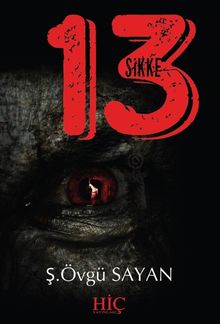 13 Sikke - Ş. Övgü Sayan PDF İndir