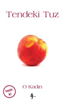 Tendeki Tuz - O Kadın PDF İndir