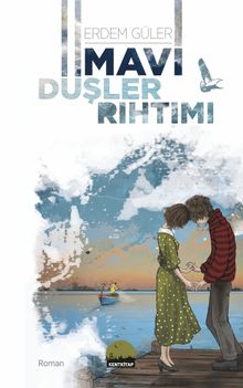 Mavi Düşler Rıhtımı - Erdem Güler PDF İndir