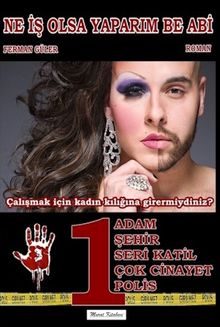 Ne İş Olsa Yaparım Be Abi - Ferman Güler PDF İndir