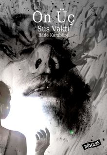 On Üç  Sus Vakti - Bade Kamböre PDF İndir