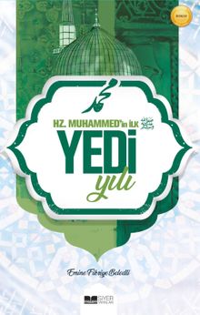 Dürr ve Sadef Hz. Muhammed’in İlk Yedi Yılı - Emine Fikriye Beledli PDF İndir