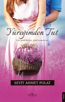 Yüreğimden Tut PDF İndir