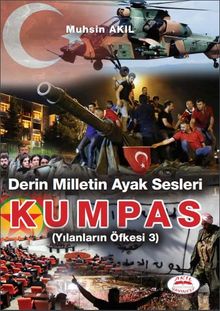 Derin Milletin Ayak Sesleri Kumpas / Yılanların Öfkesi 3 - Muhsin Akıl