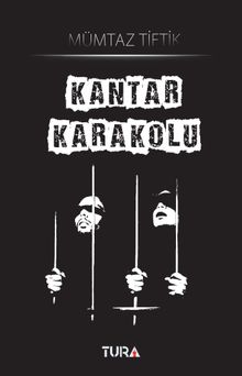 Kantar Karakolu - Mümtaz Tiftik PDF İndir