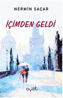 İçimden Geldi - Nermin Saçar PDF İndir
