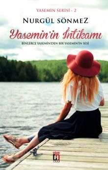 Yasemin’in İntikamı / Yasemin Serisi 2 - Nurgül Sönmez PDF İndir