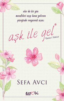 Aşk İle Gel - Sefa Avcı PDF İndir