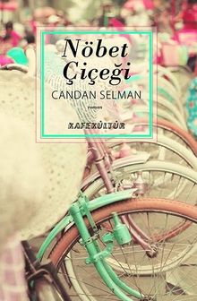 Nöbet Çiçeği - Candan Selman PDF İndir