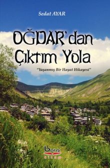 Oğdar’dan Çıktım Yola - Sedat Ayar PDF İndir