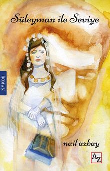 Süleyman ile Seviye - Nail Azbay PDF İndir