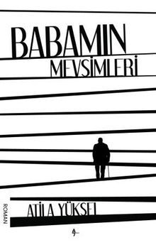 Babamın Mevsimleri - Atila Yüksel PDF İndir