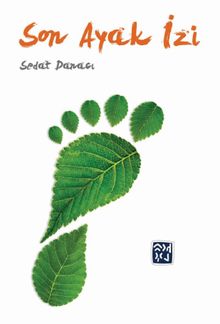 Son Ayak İzi - Sedat Danacı PDF İndir