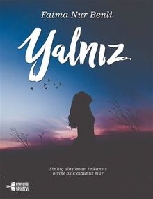 Yalnız - Fatma Nur Benli