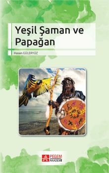 Yeşil Saman ve Papağan - Hasan Güleryüz