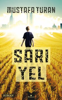 Sarı Yel - Mustafa Turan PDF İndir