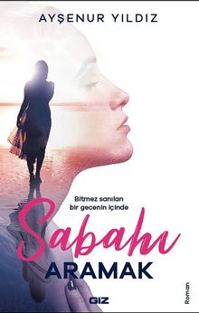 Sabahı Aramak - Ayşenur Yıldız PDF İndir