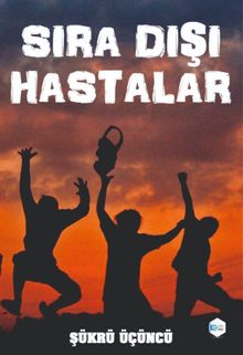Sıra Dışı Hastalar - Şükrü Üçüncü PDF İndir