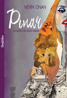 Pınar  Saplantılı Bir Aşkın Romanı - Nevin Onan PDF İndir