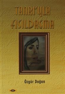 Tanrı’yla Fısıldaşma - Özgür Doğan PDF İndir