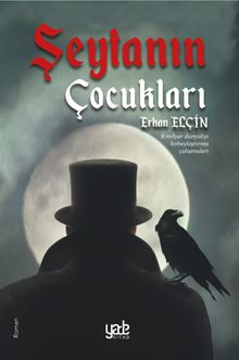 Şeytanın Çocukları - Erkan Elçin PDF İndir
